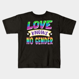 Love Knows No Gender LGBTQ Gay Pride Kids T-Shirt
